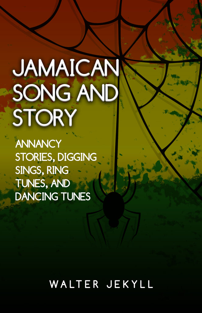Jamaican Song and Story
