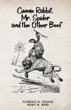 Cunnie Rabbit Mr. Spider and the Other Beef