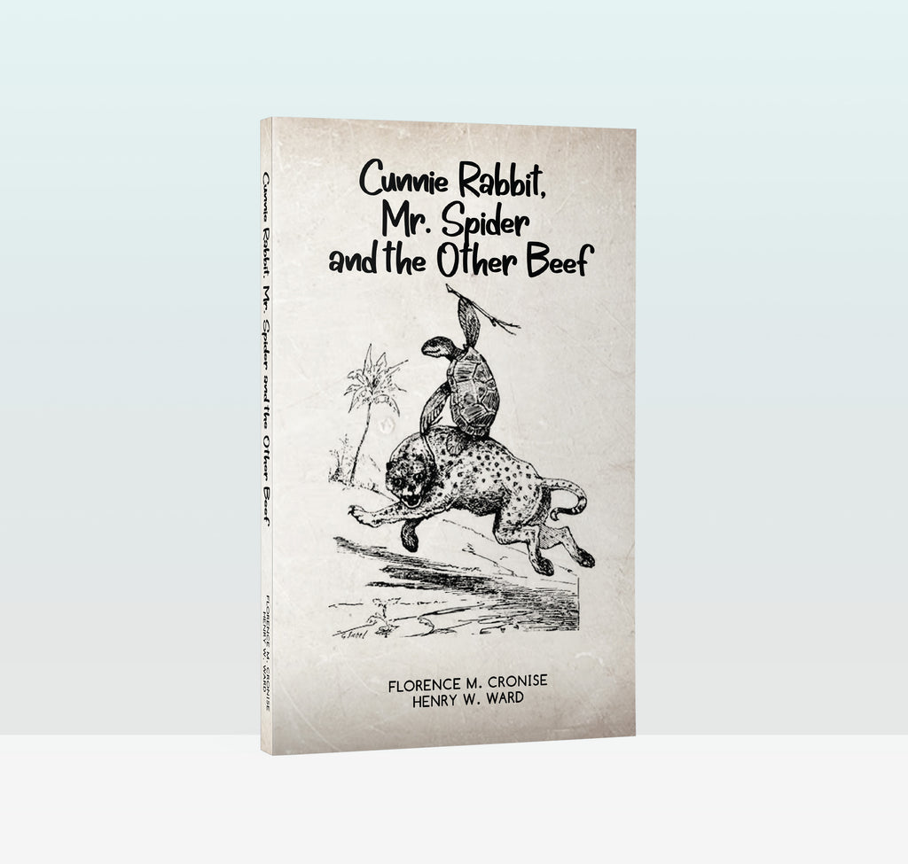 Cunnie Rabbit Mr. Spider and the Other Beef