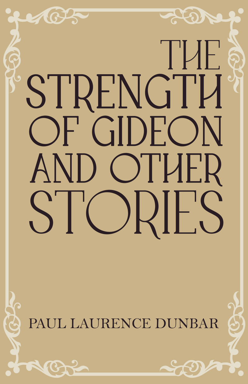 The Strength of Gideon and Other Stories
