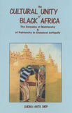 The Cultural Unity of Black Africa: The Domains of Matriarchy & of Patriarchy in Classical Antiquity