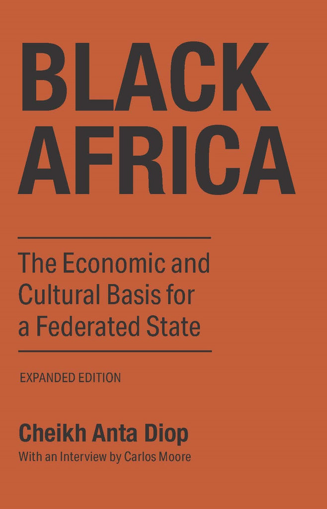 Black Africa: The Economic and Cultural Basis for a Federated State