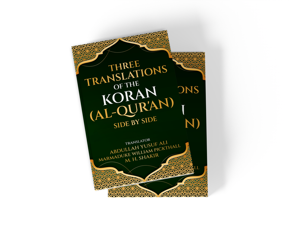 Three translations of the Koran (Al-Qur’an) side by side