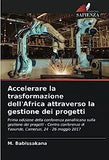 Accelerare la trasformazione dell'Africa attraverso la gestione dei progetti
