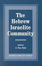 The Hebrew Israelite Community