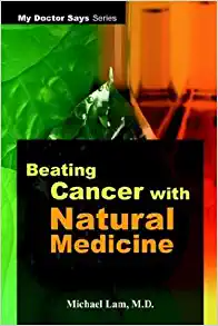 Beating Cancer with Natural Medicine
