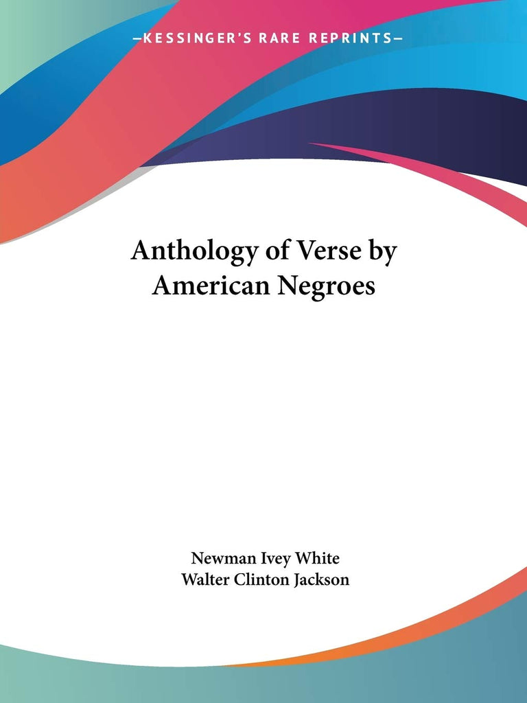 An Anthology of Verse by American Negroes