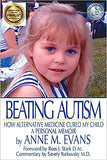 Beating Autism: How Alternative Medicine Cured My Child