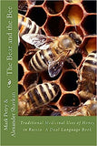The Bear and the Bee: Traditional Medicinal Uses of Honey in Russia