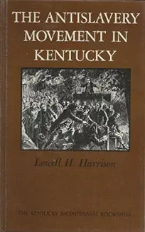 Antislavery Movement in Kentucky