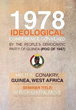 1978 Ideological Conference Convened by the People's Democratic Party of Guinea (Pdg) Held in Conakry, Guinea, West Africa: Seminar Title: Africa on T