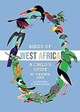 Birds of West Africa: A Child's Guide