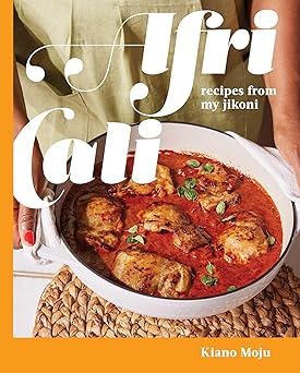 AfriCali: Recipes from My Jikoni (A Cookbook) Coming soon – August 13, 2024