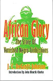 African Glory: The Story of Vanished Negro Civilizations