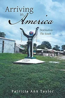 Arriving in America: Destination the South