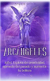 Arcángeles: Jophiel, Explota de creatividad, aprende del pasado y aumenta tu belleza