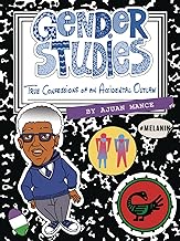 Gender Studies: The Confessions of an Accidental Outlaw