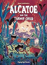 Alcatoe and the Turnip Child