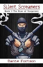 Silent Screamers: The Rise of Yorgensen