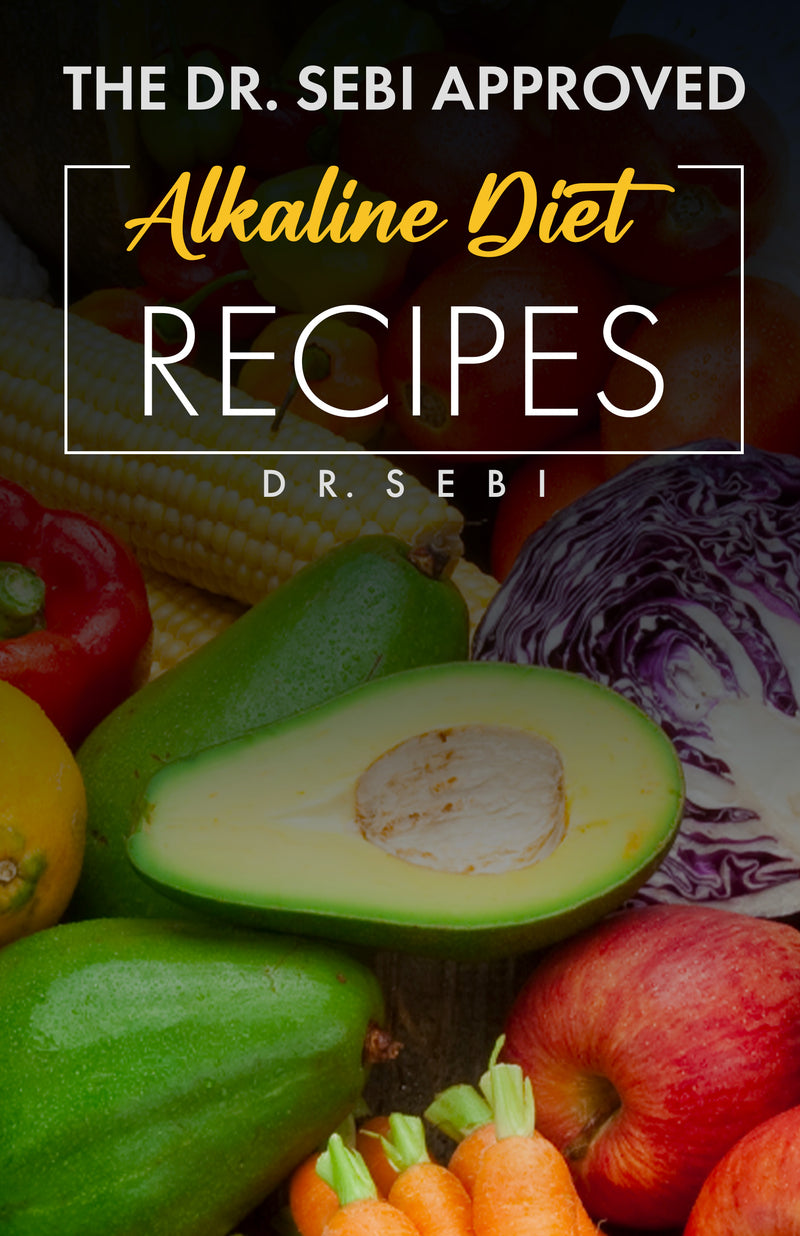 Dr. Sebi Approved Alkaline Diet Recipes (X20)