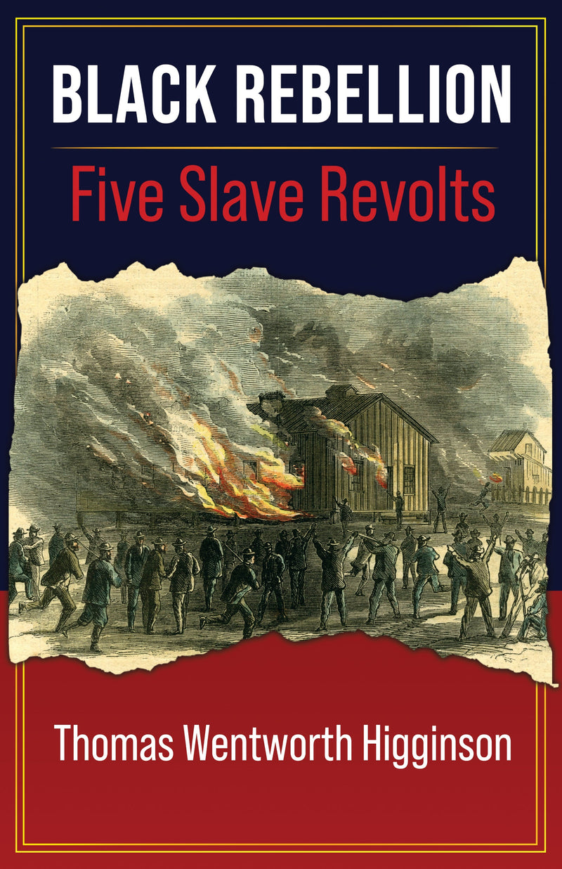 Black Rebellion: Five Slave Revolts x10