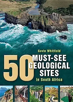 50 Must-See Geological Sites in South Africa