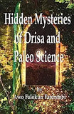 Hidden Mysteries of Orisa and the Paleo-Science of Ifa