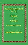 Tratado de Los Odu de Ifa Cubano Y Tradicional Vol. 73 Osa Meji-Osa Ogbe