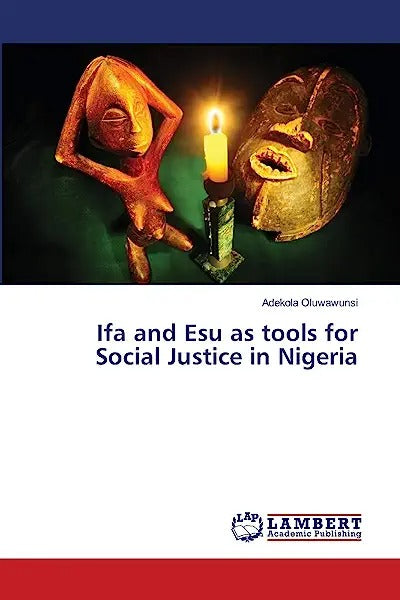 Ifa and Esu as tools for Social Justice in Nigeria