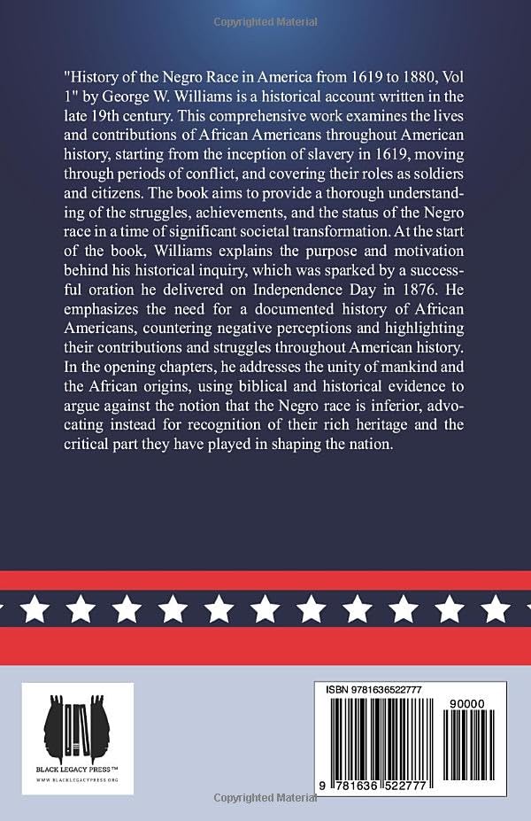 HISTORY OF THE NEGRO RACE IN AMERICA: FROM 1619 TO 1880. VOL 2