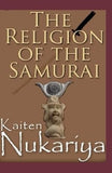 The Religion of the Samurai