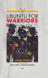 UBUNTU FOR WARRIORS By Colin Chasi (Hardcover)
