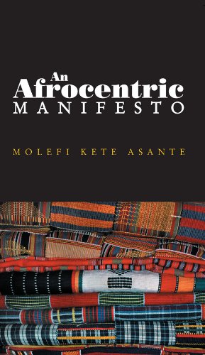 An Afrocentric Manifesto: Toward an African Renaissance