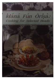 Ìdáná fún òrìṣà: Cooking for selected heads