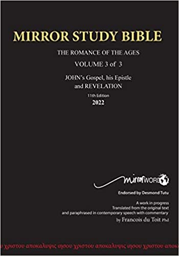 11th Edition MIRROR STUDY BIBLE VOLUME 3 of 3 John's Writings; Gospel; Epistle & Apocalypse