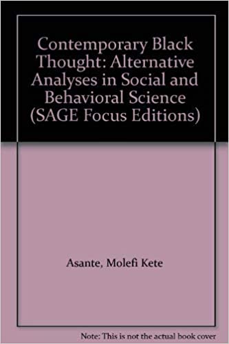 Contemporary Black Thought: Alternative Analyses in Social and Behavioral Science