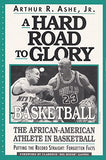 A Hard Road to Glory: A History of the African American Athlete: Basketball