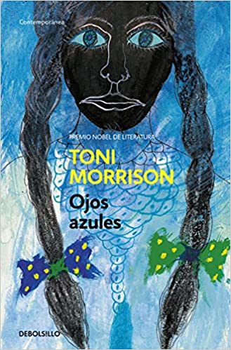 Ojos Azules / The Bluest Eye