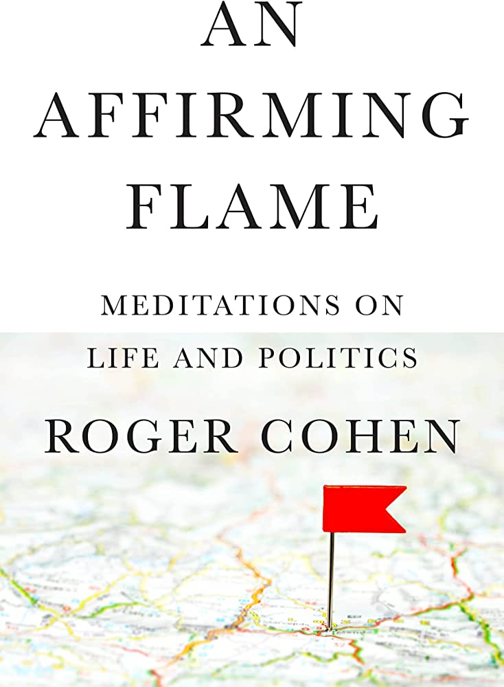 An Affirming Flame: Meditations on Life and Politics