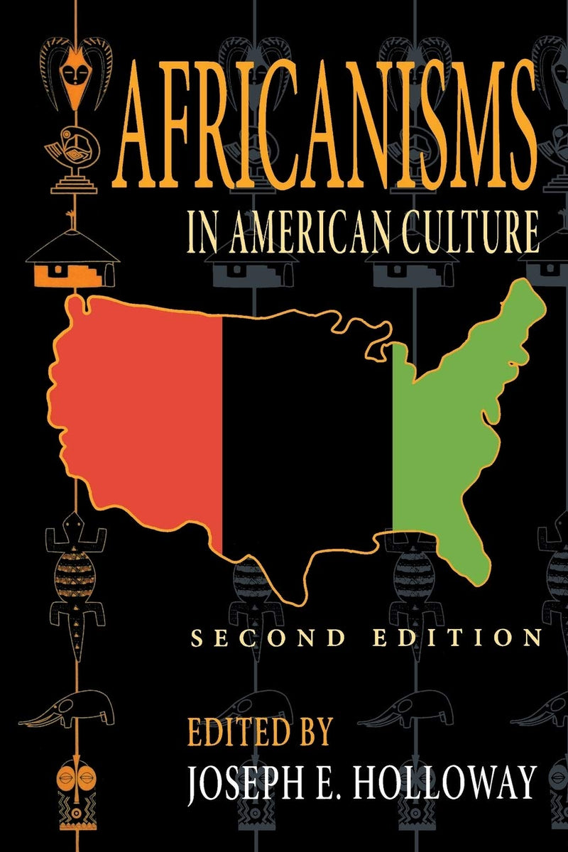 Africanisms in American Culture, Second Edition