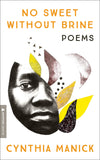 No Sweet Without Brine: Poems