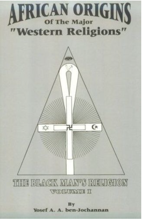 AFRICAN ORIGINS OF MAJOR WESTERN RELIGIONS