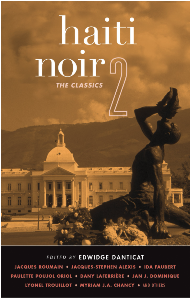 Haiti Noir 2: The Classics (Akashic Noir)