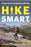Hike Smart: Tips and Tactics for Improving Your Treks