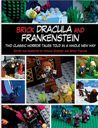 Brick Dracula and Frankenstein: Two Classic Horror Tales Told in a Whole New Way