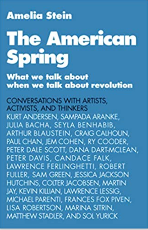 The American Spring: What We Talk About When We Talk About Revolution