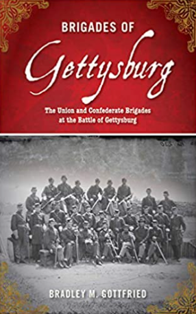 Brigades of Gettysburg: The Union and Confederate Brigades at the Battle of Gettysburg