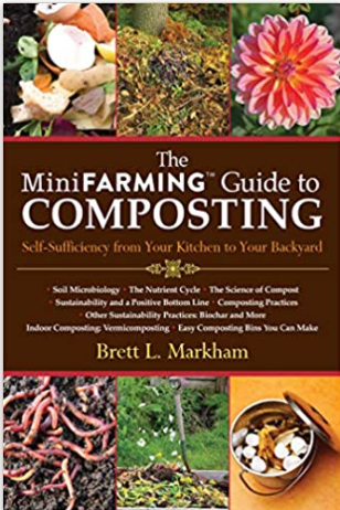 The Mini Farming Guide to Composting: Self-Sufficiency from Your Kitchen to Your Backyard