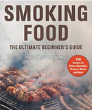 Smoking Food: The Ultimate Beginner's Guide