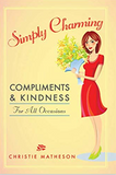Simply Charming: Compliments and Kindness for All Occasions